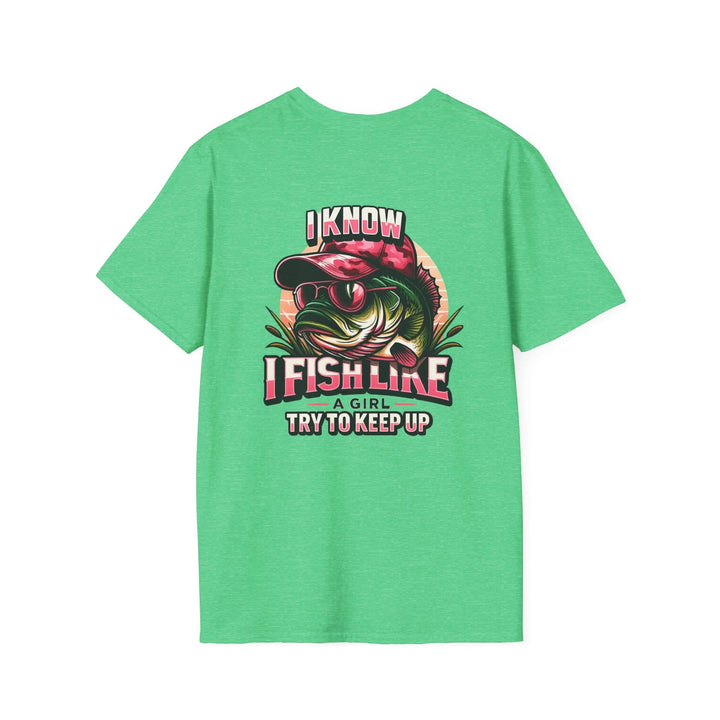 I Fish Like a Girl – Try to Keep Up Tee by Bonehook Outfitters