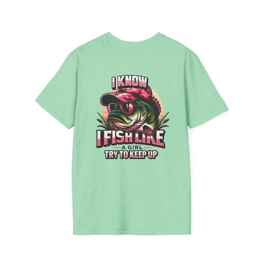 I Fish Like a Girl – Try to Keep Up Tee by Bonehook Outfitters