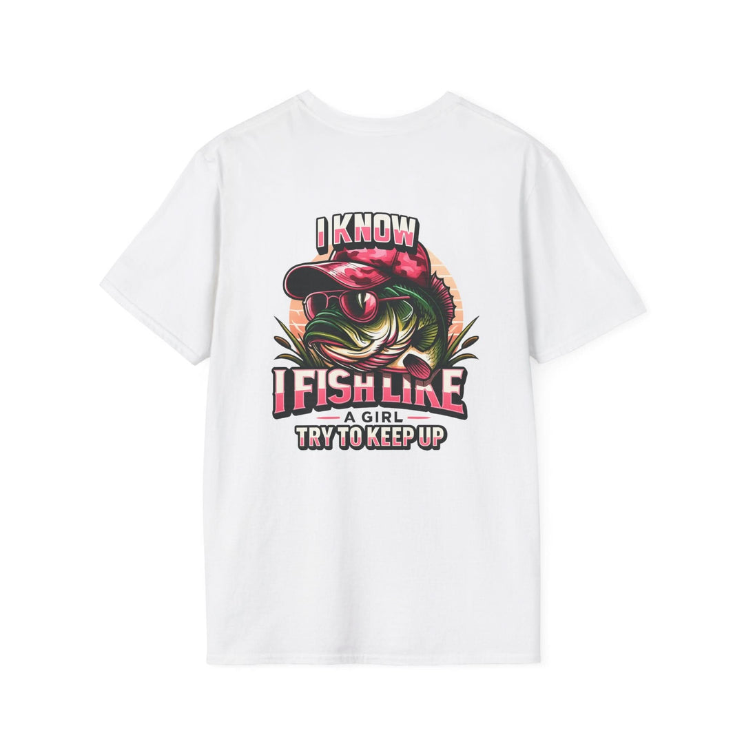 I Fish Like a Girl – Try to Keep Up Tee by Bonehook Outfitters
