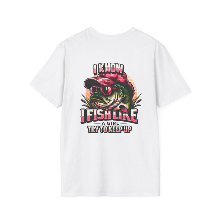 I Fish Like a Girl – Try to Keep Up Tee by Bonehook Outfitters