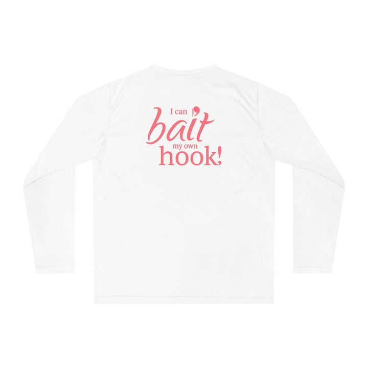 I Can Bait My Own Hook! – Women’s Long Sleeve Fishing Shirt