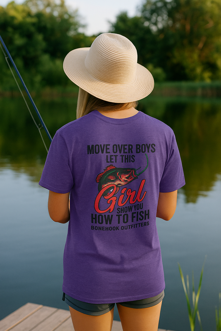 Move Over Boys – Let This Girl Show You How to Fish Tee